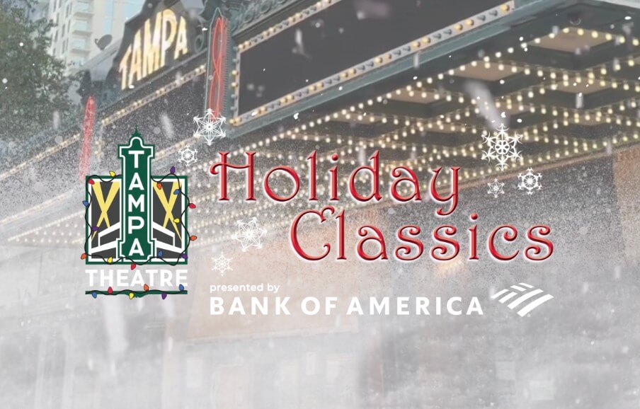 Tampa Theatre Holiday Classics